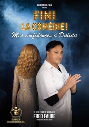 Fini la comédie ! Mes confidences à Dalida