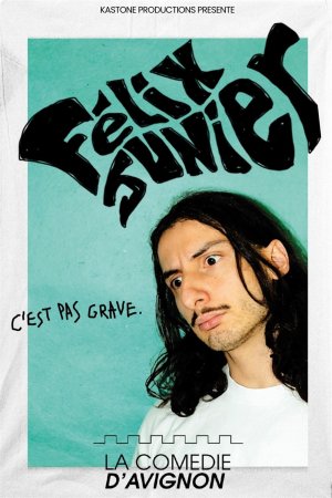 Felix Junier dans C'est pas grave