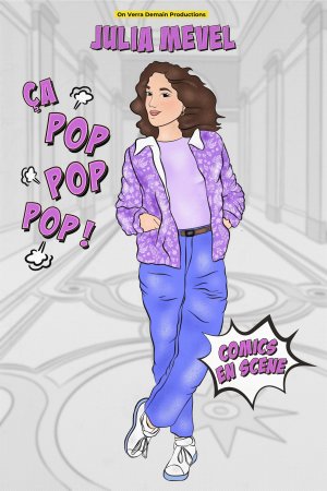 Julia Mével dans Ça pop pop pop !