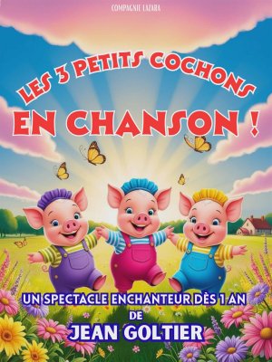 Les Trois Petits Cochons en chanson !