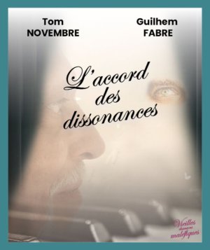 L'accord des dissonances